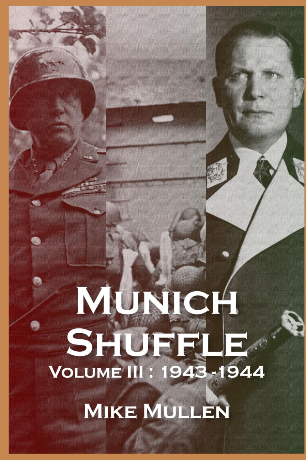 Munich Shuffle Volume III: January 1943 - January 1944