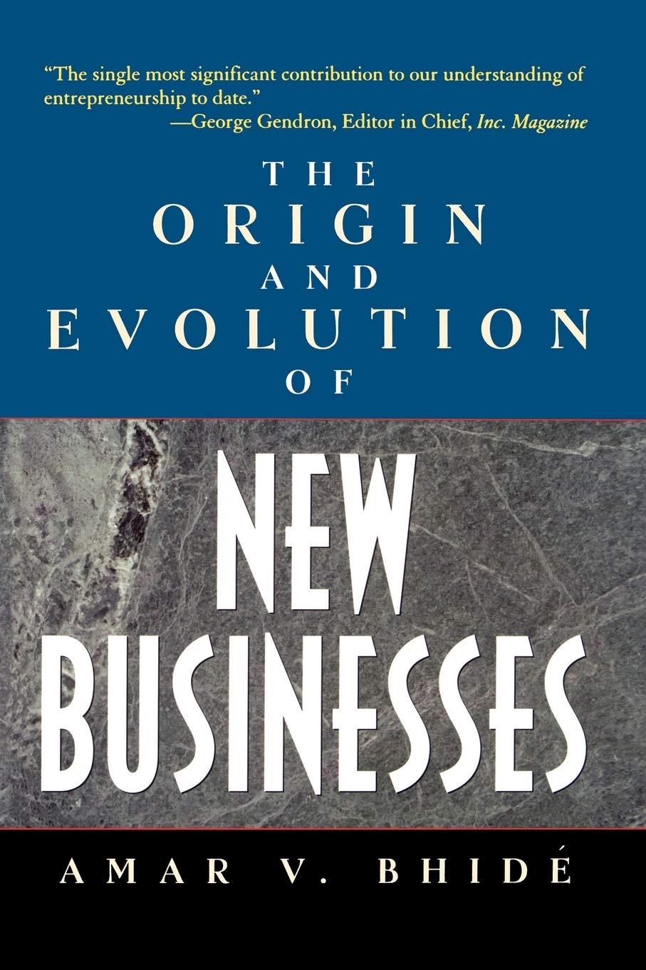The Origin and Evolution of New Businesses