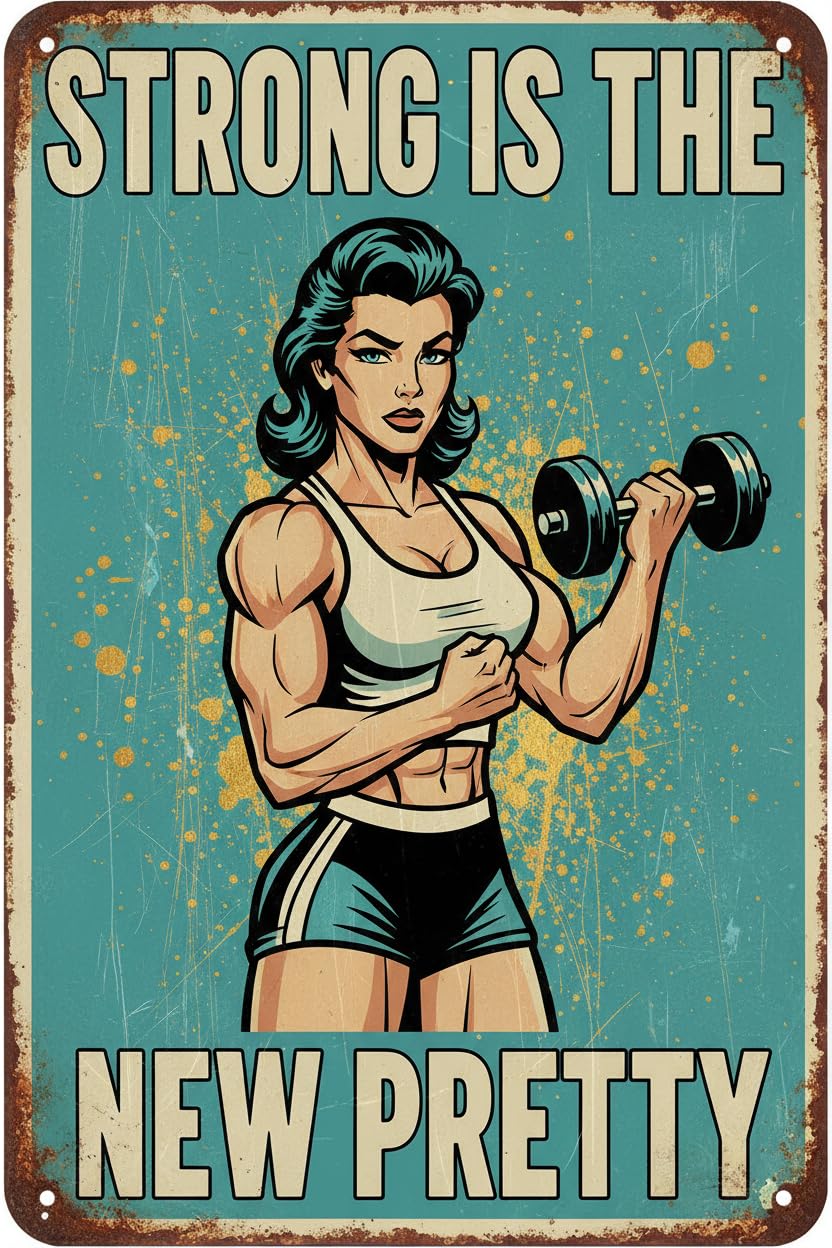 Gym Room Sign Weightlifting Metal Poster Strong Is The New Pretty Motivational Poster for Workout Sign for Home Gym Motivational 12 * 8inch