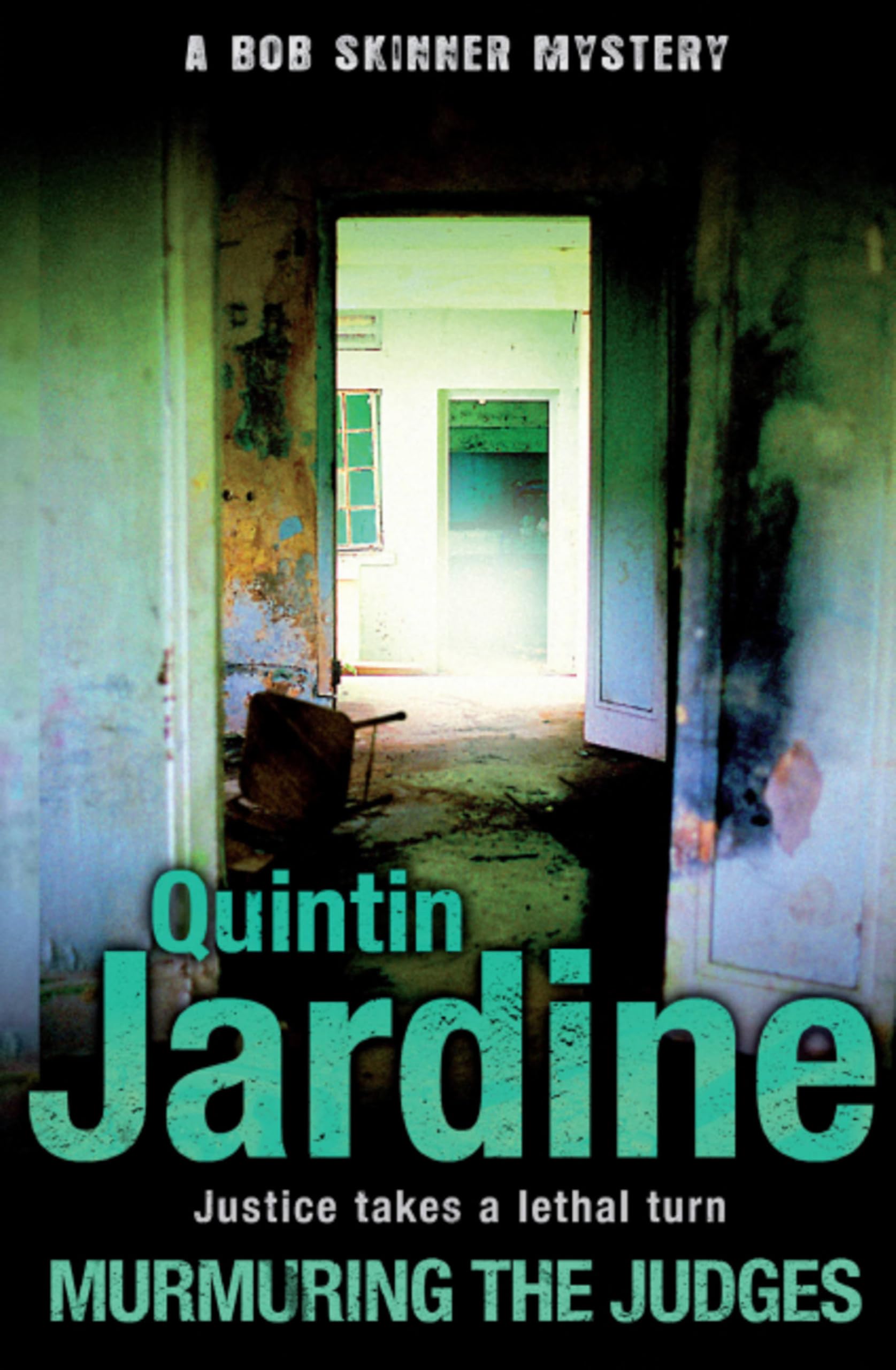 Murmuring the Judges (Bob Skinner Mysteries)-Quintin Jardine
