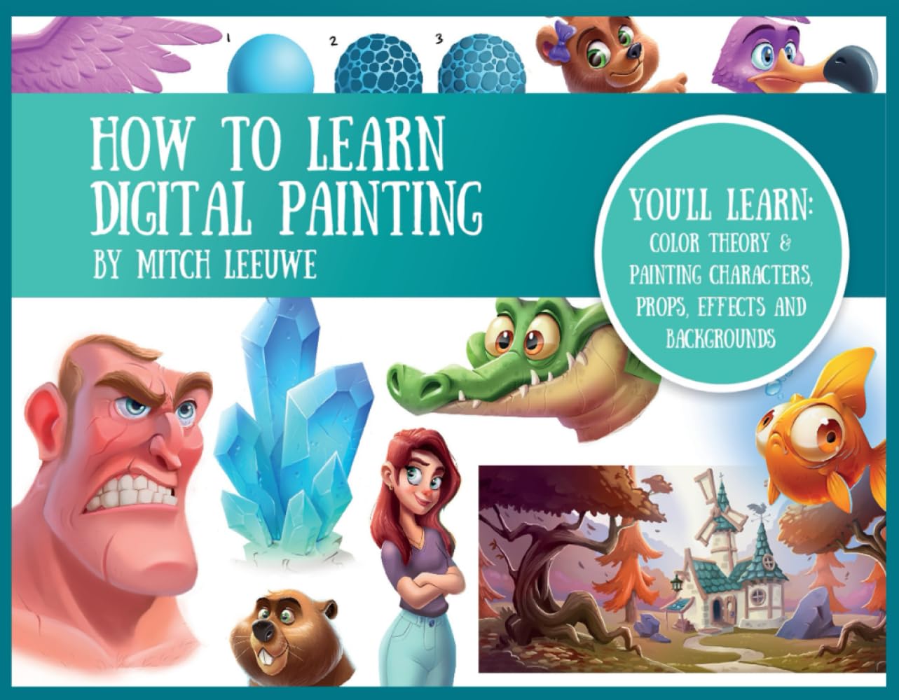 How to Learn Digital Painting (Mitch Leeuwe)