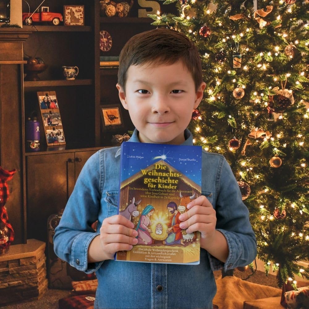 Die Weihnachtsgeschichte für Kinder – Ein besonderes Vorlesebuch für die Adventszeit über Jesu Geburt und seine Kindheit in 24 Kapiteln Das ideale ... – Mit Freude lernen, verstehen und staunen)