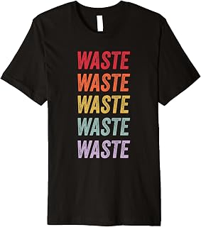 Waste Premium T-Shirt