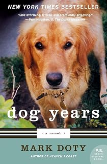 Dog Years: A Memoir (P.S.)