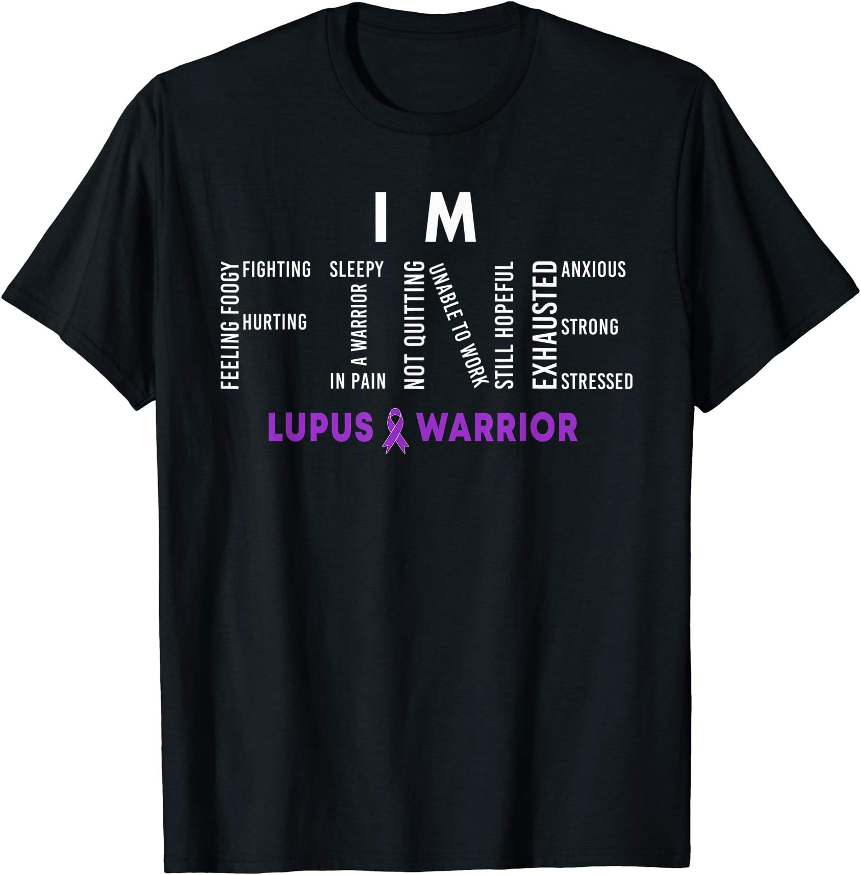 I'm Fine Lupus Warrior Lupus Awareness Month Purple Ribbon T-ShirtOEKO-TEX STANDARD 100
