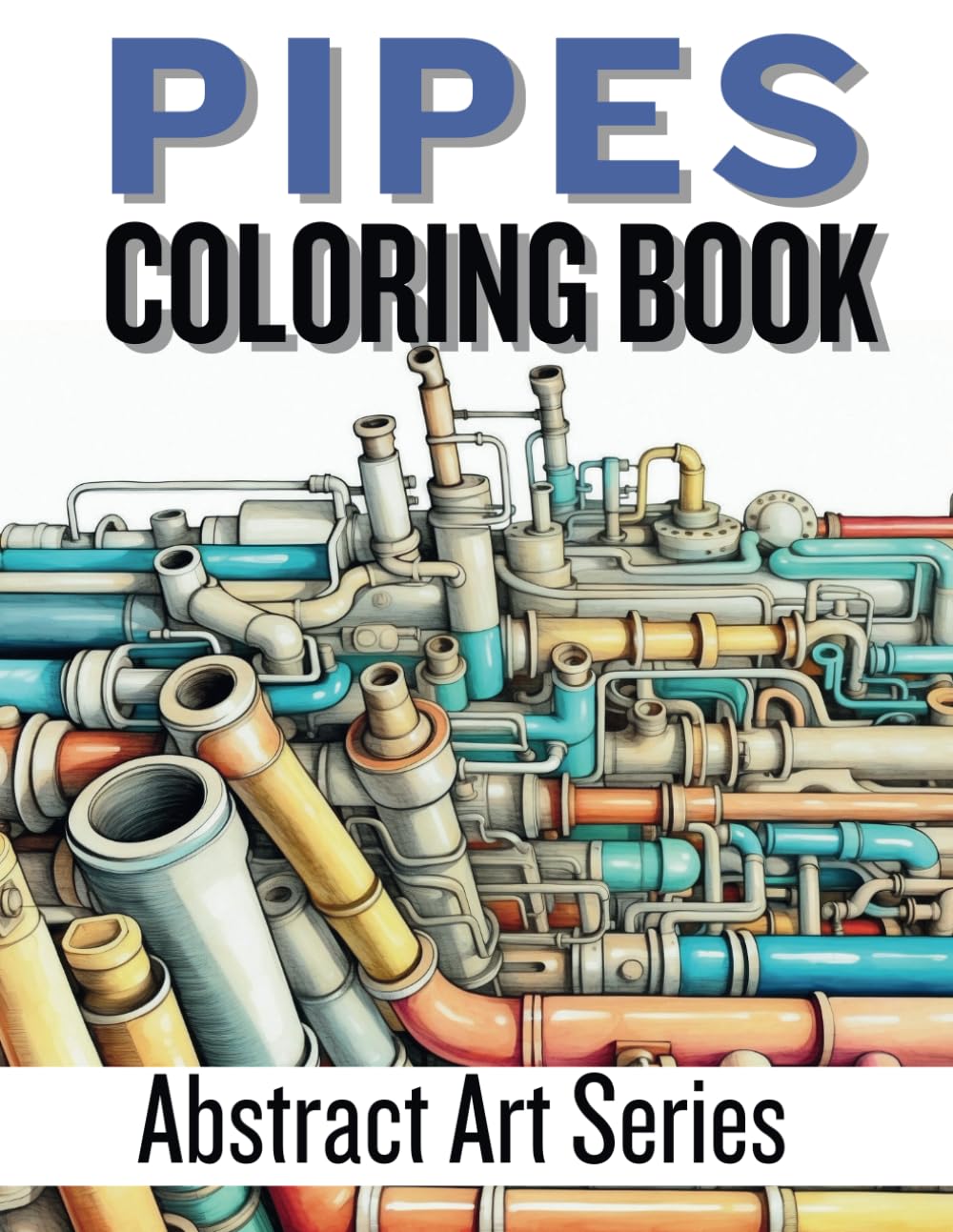 PIPES Coloring Book (Abstract Art Series)