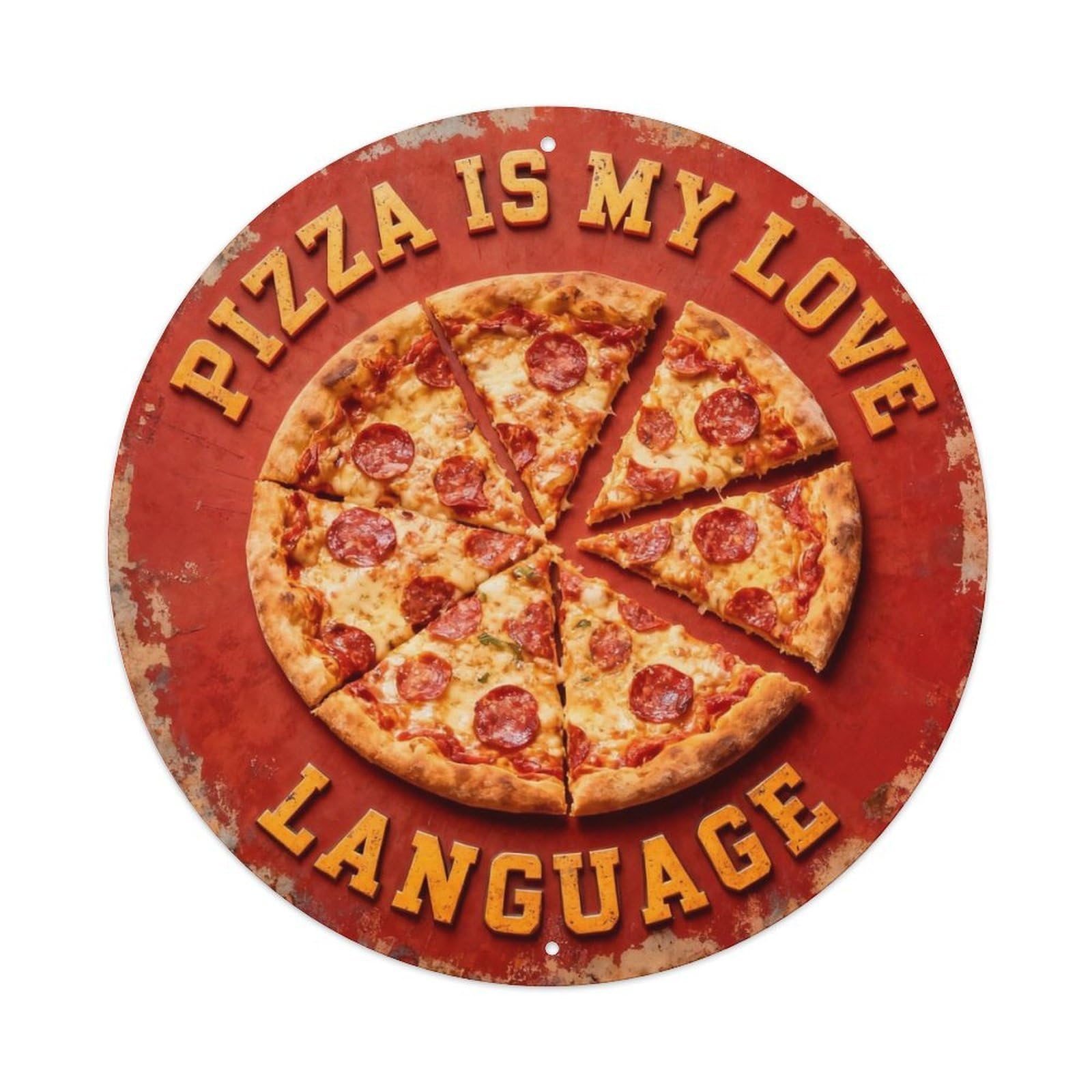 Pizza Is My Love Language Metal Tin Sign Plaque