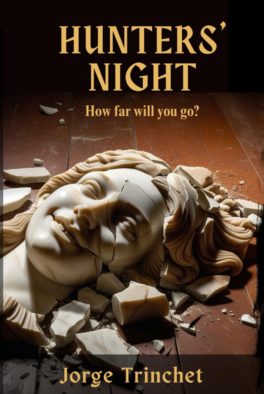 HUNTERS' NIGHT: How far will you go?