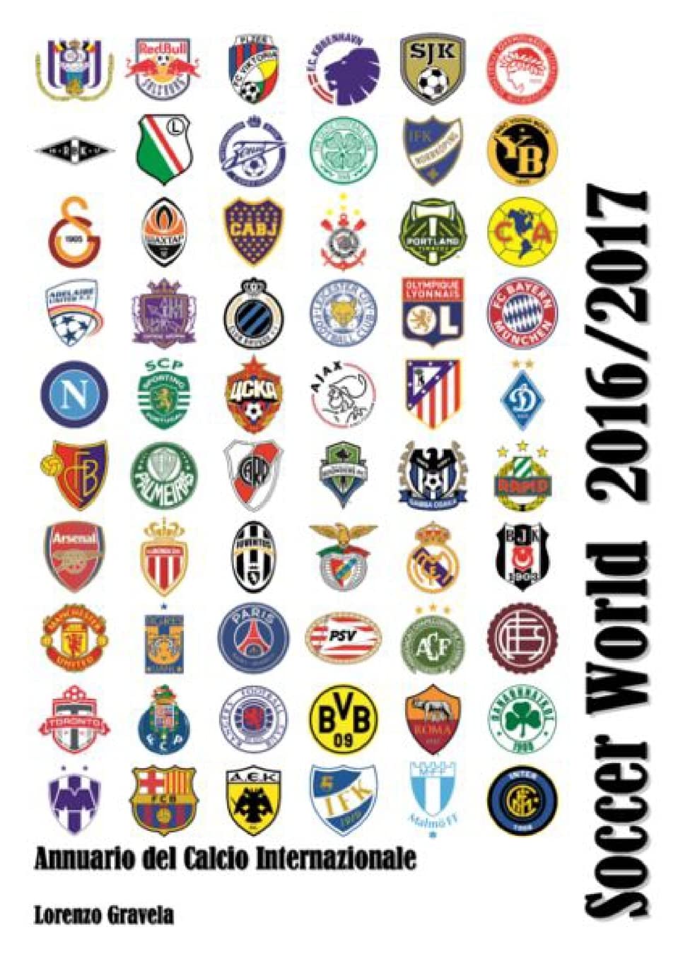 SOCCER WORLD 2016/2017: Annuario del calcio internazionale