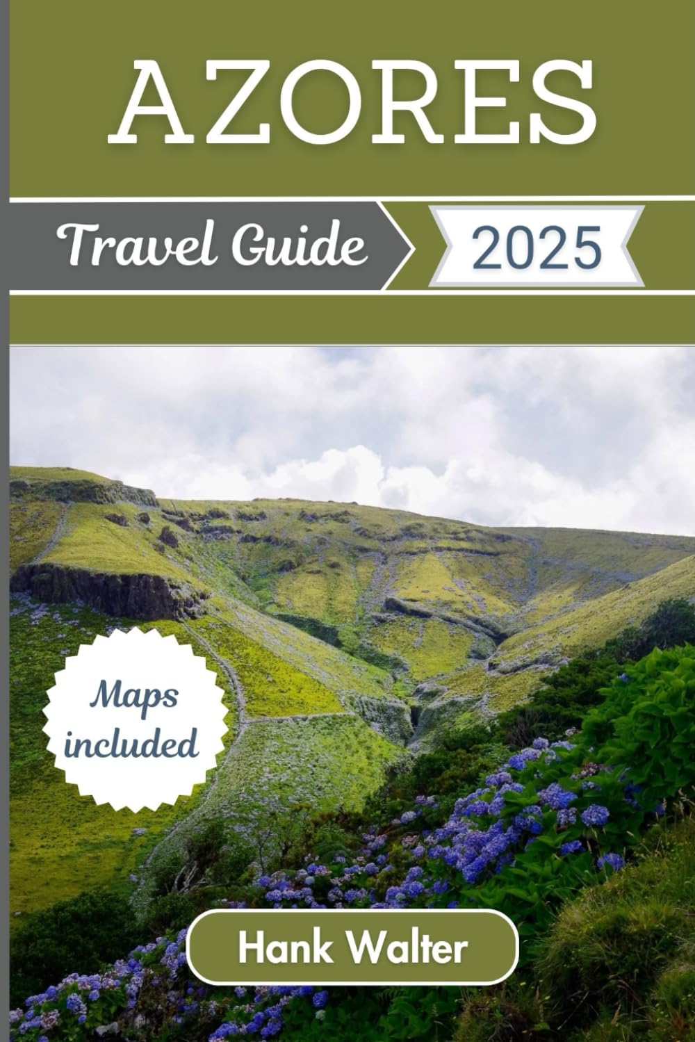 Azores Travel Guide 2025: Your Ultimate Companion to Discover the Hidden Gems of the Atlantic's Enchanting Emerald Isles