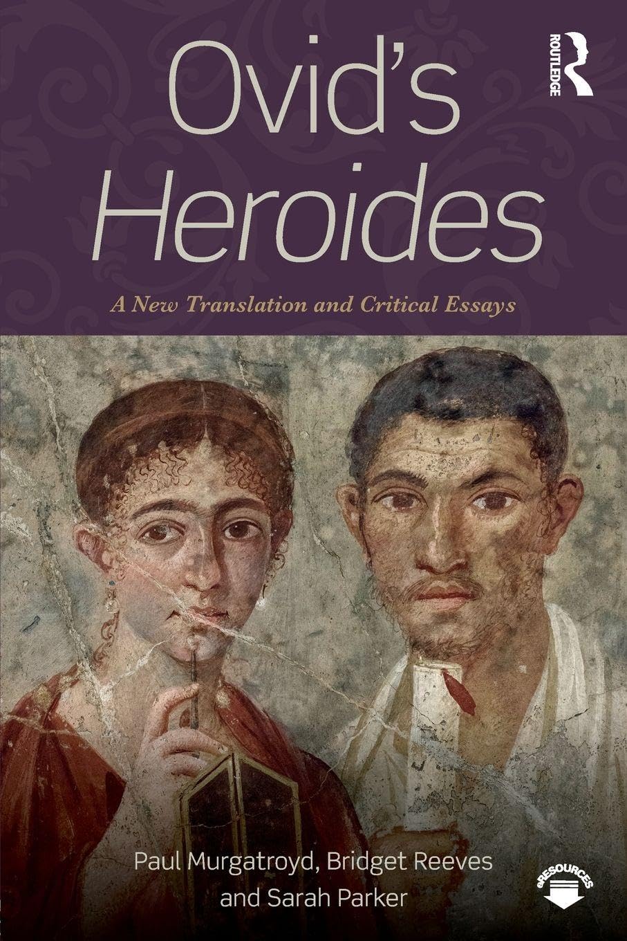 Ovid's Heroides: A New Translation and Critical Essays