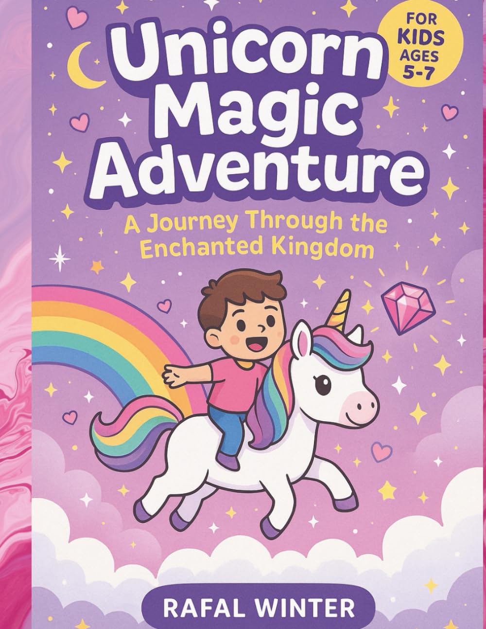 Unicorn Magic Activity Book for Kids Ages 5-7: A Magical Coloring and Activity Journey Through the Rainbow World for Kids (Fun & Smart Activity Book Series)