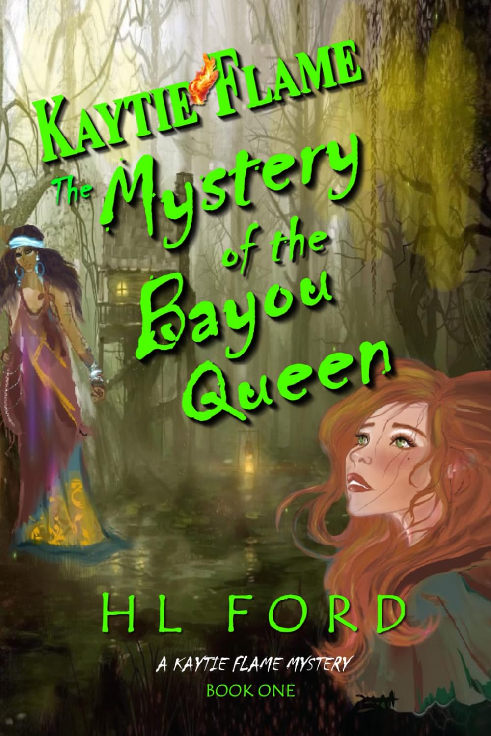 KAYTIE FLAME - The Mystery of the Bayou Queen (KAYTIE FLAME MYSTERY SERIES)