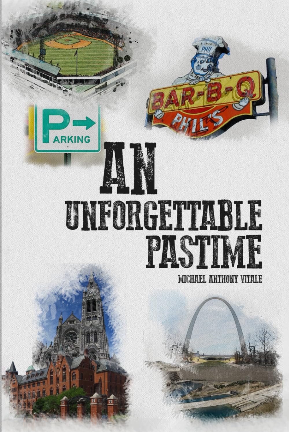 An Unforgettable Pastime