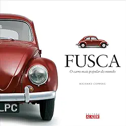 Fusca: o Carro Mais Popular do Mundo