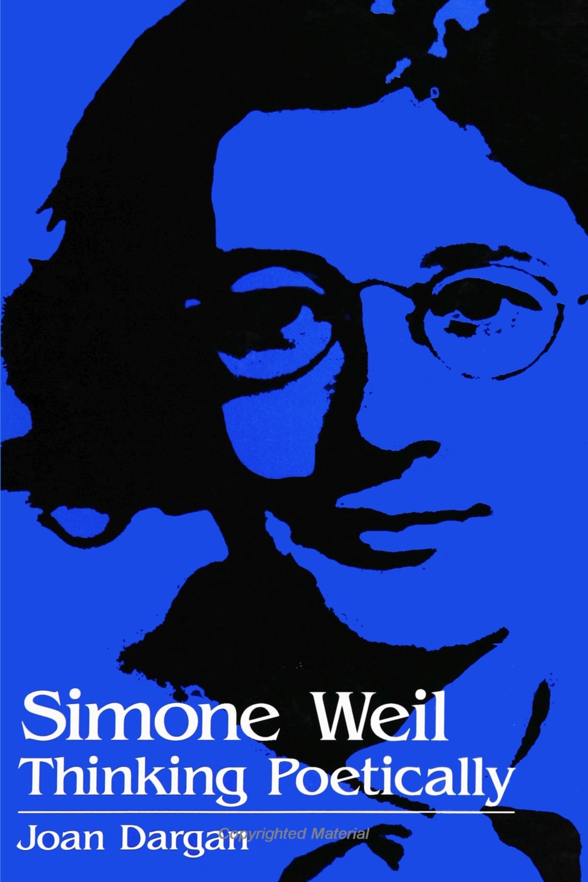 Simone Weil: Thinking Poetically (Suny Series, Simone Weil Studies)
