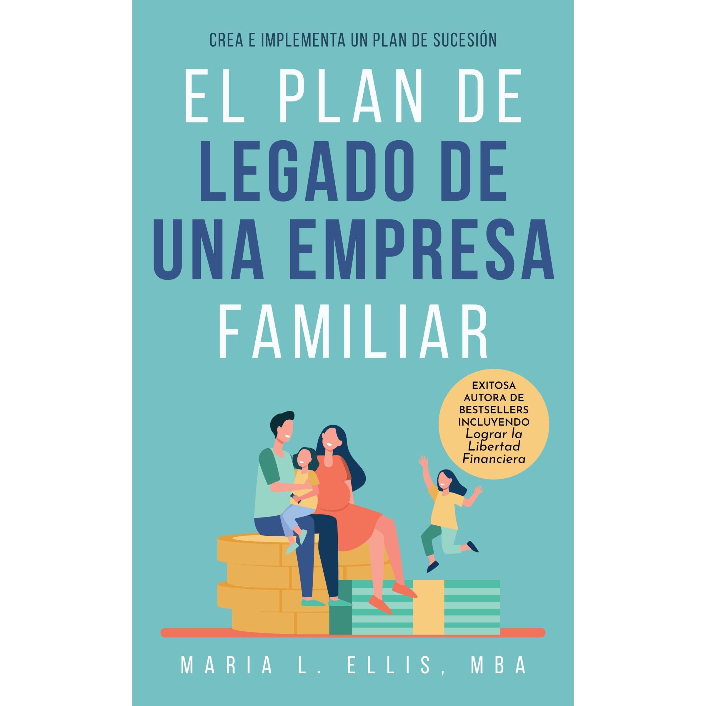 El Plan de Legado de una Empresa Familiar