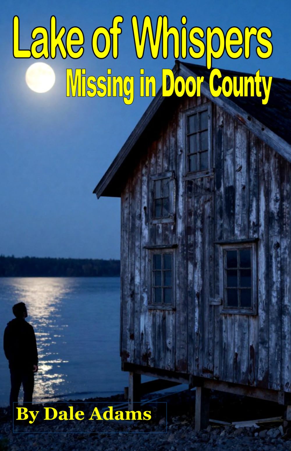 Lake of Whispers: Missing in Door County: A Wisconsin Mystery and Suspense