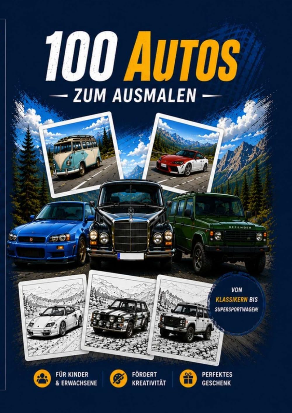 „Das große Auto Malbuch – 100 detailreiche Fahrzeuge zum Ausmalen für Auto-Fans“: „Perfekt für Entspannung, Stressabbau & kreative Auszeit – ideal für Auto-Liebhaber“
