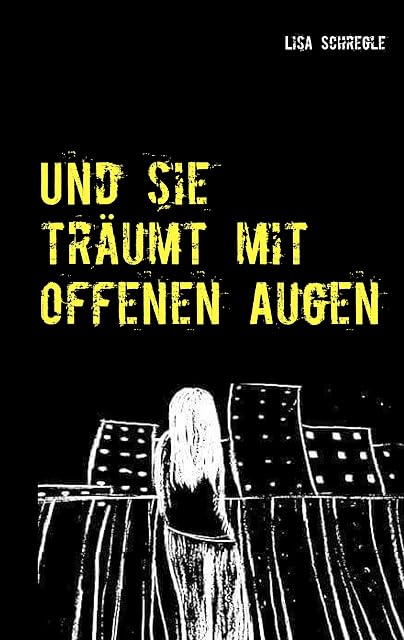 Portada de Und sie träumt mit offenen Augen