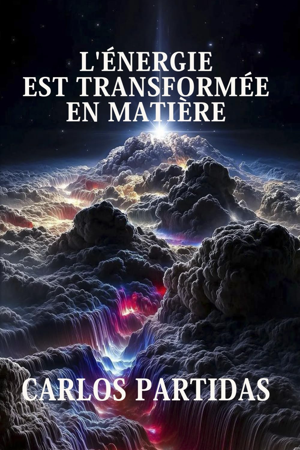 L'ÉNERGIE EST TRANSFORMÉE EN MATIÈRE: POURQUOI L'ÉNERGIE ÉLECTRONIQUE EST TRANSFORMÉE EN MATIÈRE ÉLECTRONIQUE ?