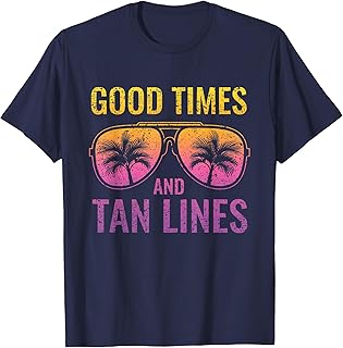 Good Times And Tan Lines Womens Beach Vacation T-Shirt