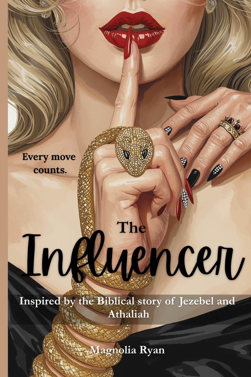 The Influencer: Inspired by the Biblical story of Jezebel and Athaliah