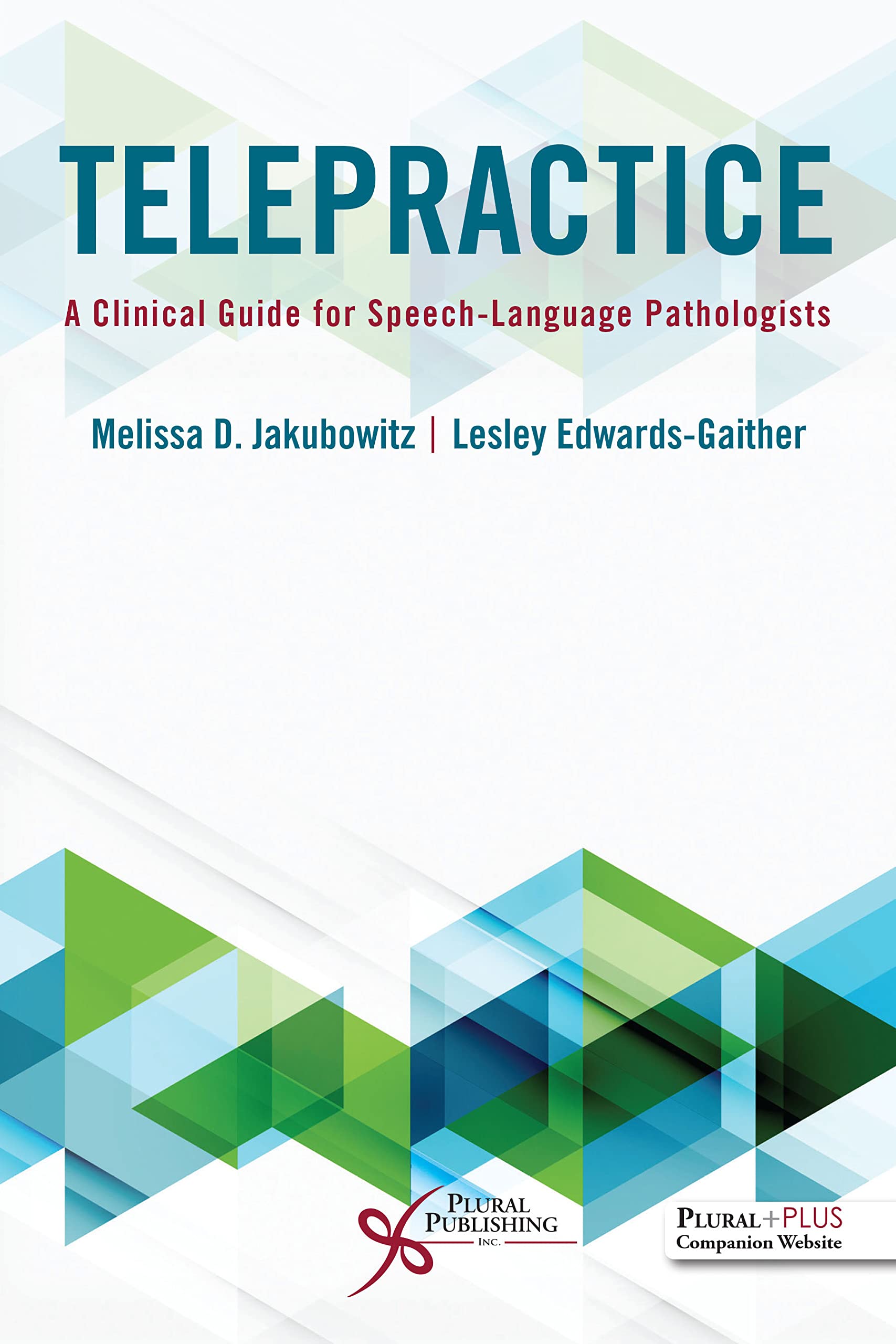 Buy Telepractice: A Clinical Guide for Speech-Language Pathologists — BookShops.in