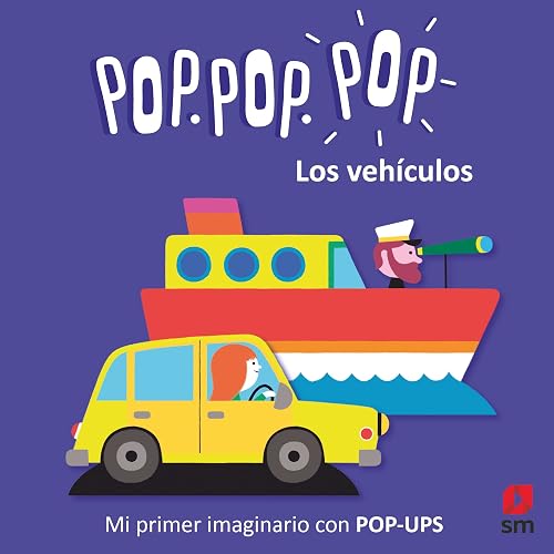 Los vehículos (Pop Pop Pop Mi imaginario con pop-up)