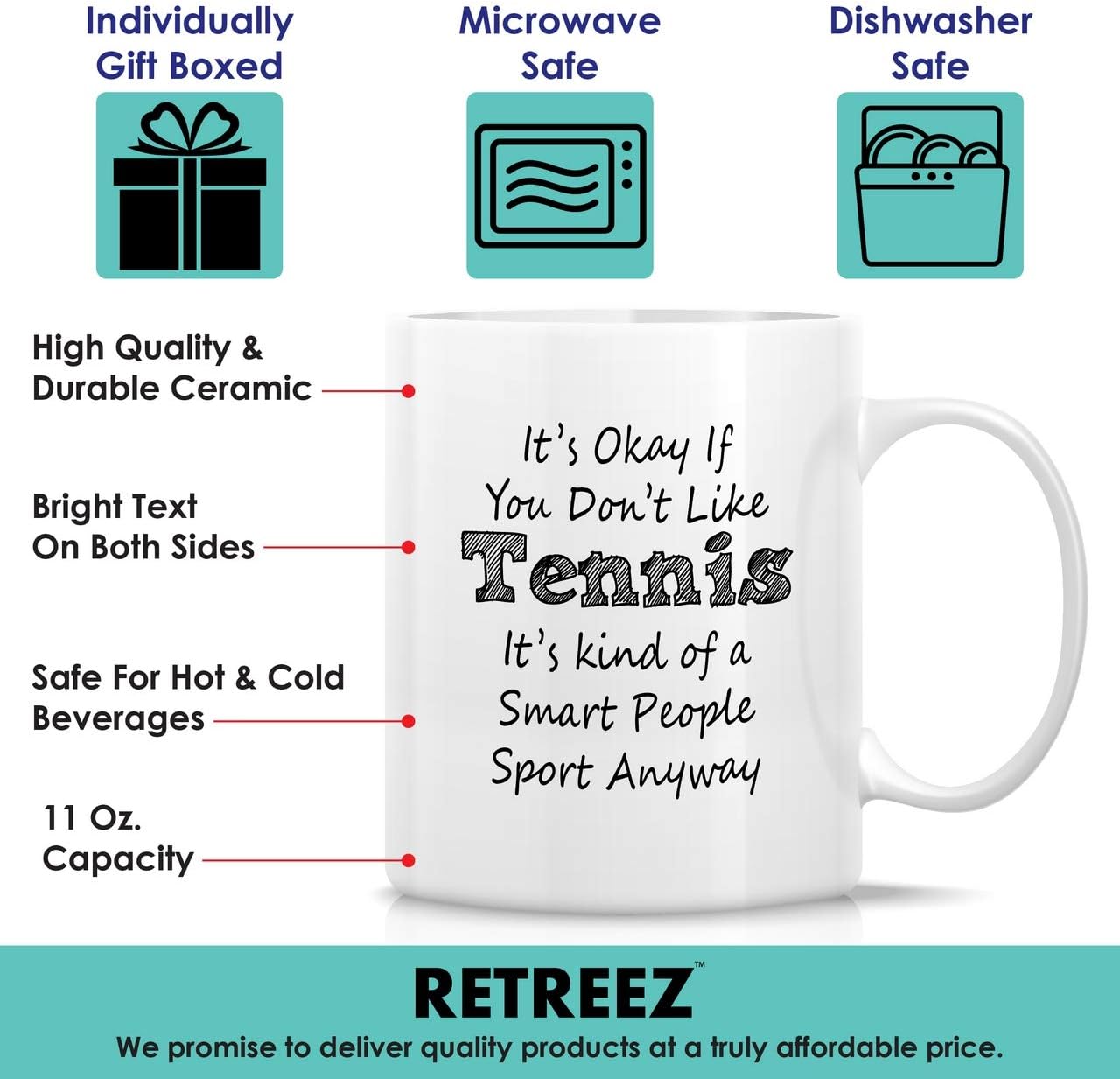 Retreez Funny Mug - It's Okay You Don't Like Tennis It's Smart People Sport Coach 11 Oz Ceramic Coffee Mugs - Funny, Sarcastic, Sarcasm, Inspirational birthday gifts for friends, coworkers, siblings - Image 3