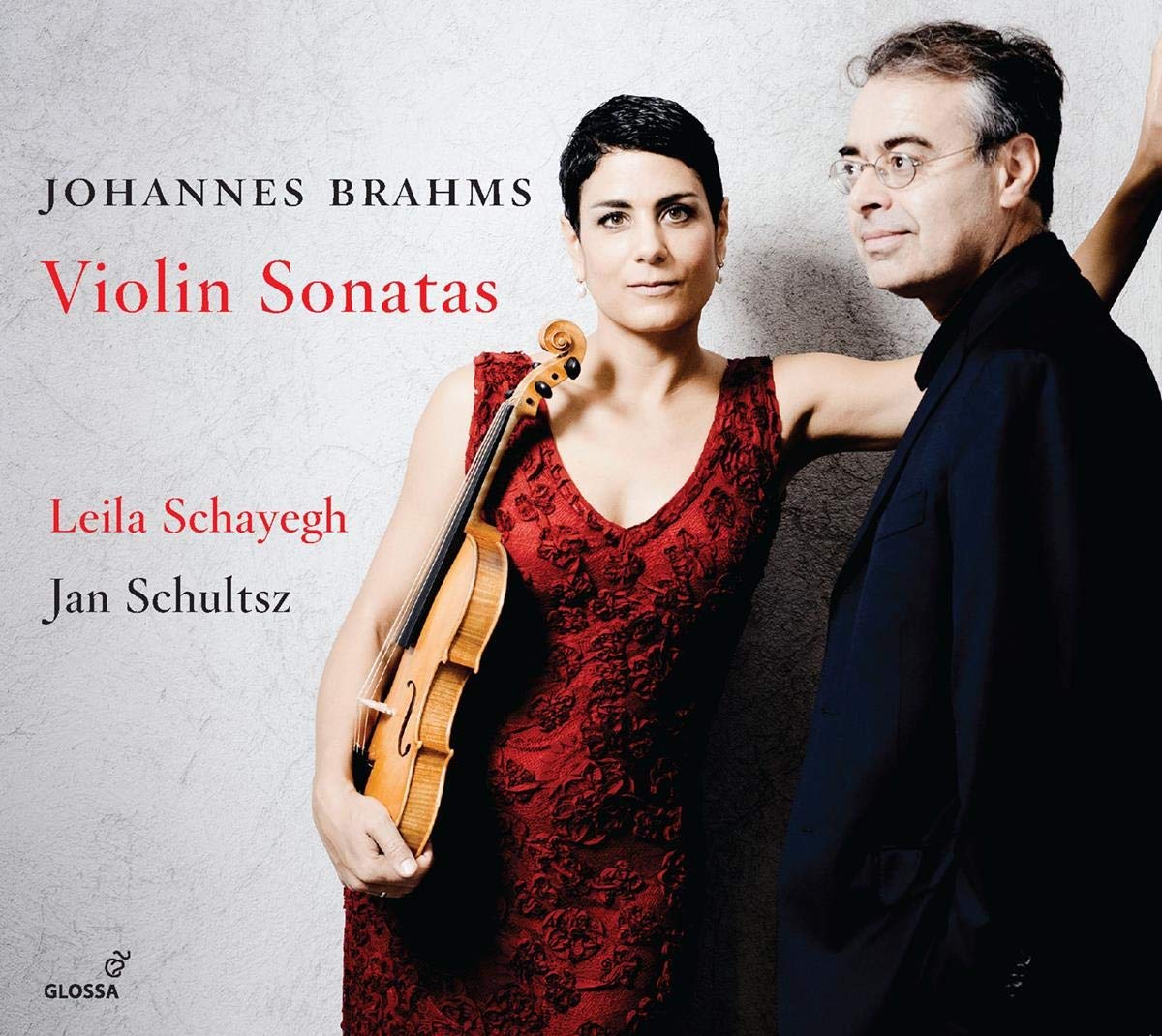 Johannes Brahms - Violin Sonatas, Leila Schayegh; Jan Schultsz, New