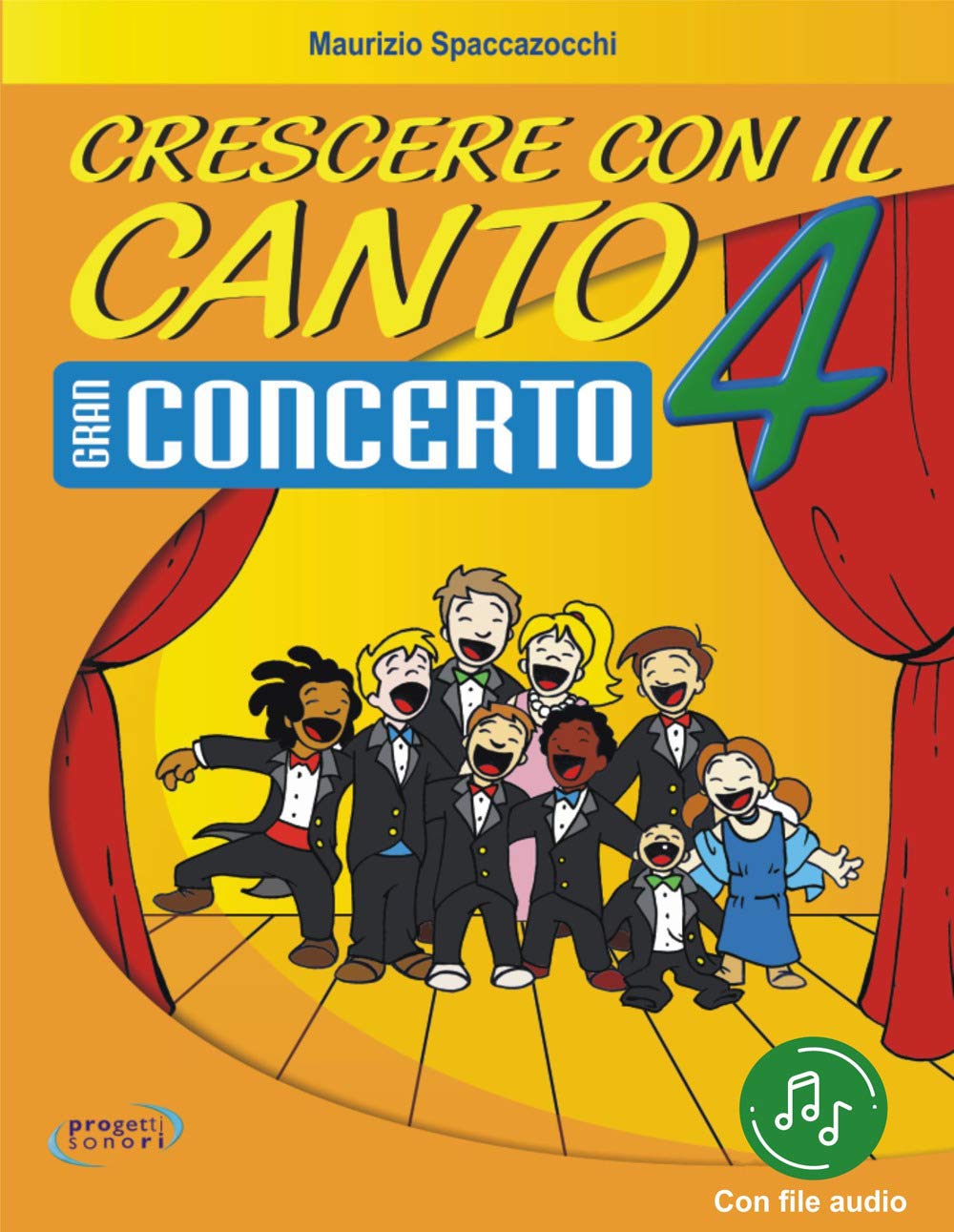 Crescere con il canto. Gran concerto. Con File audio in streaming (Vol. 4)