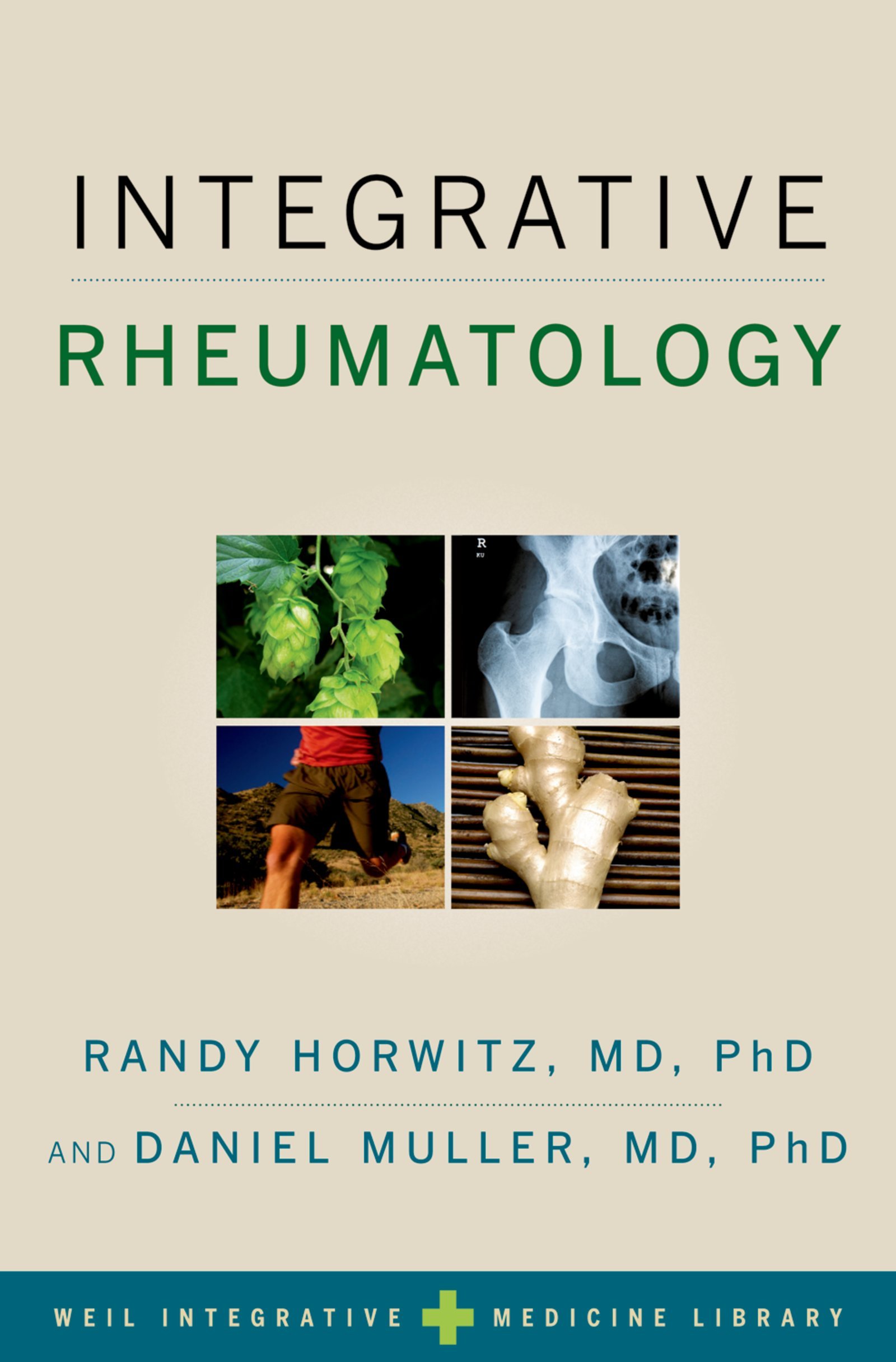 Integrative Rheumatology (Weil Integrative Medicine Library) (English Edition)
