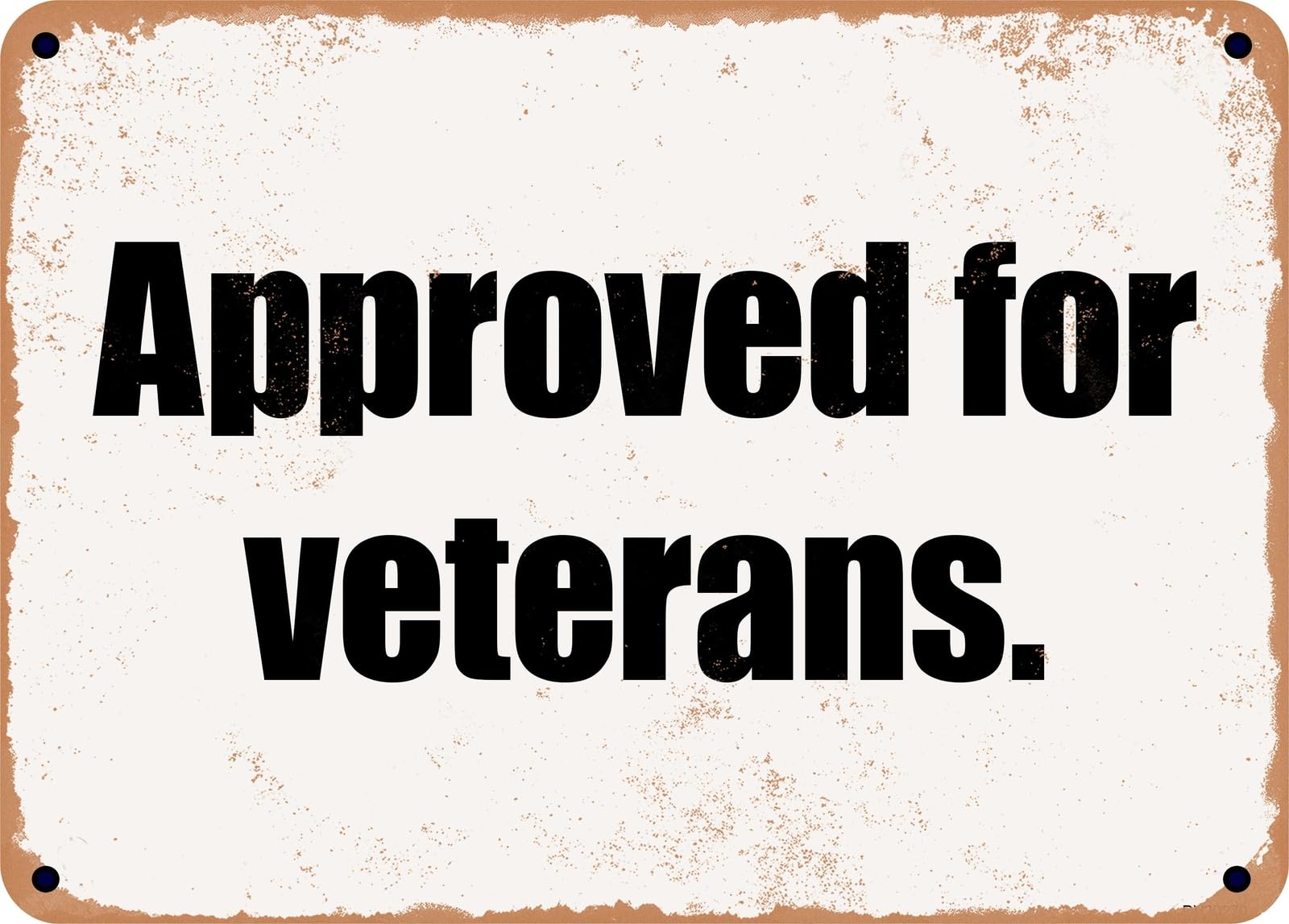 Miaomansenstore Metal Sign - Approved For Veterans Home Decor