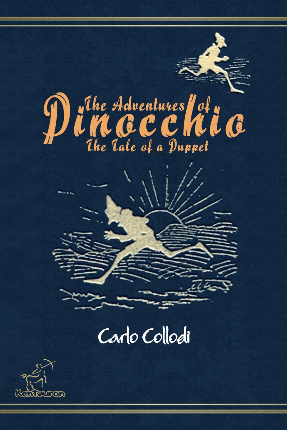 The Adventures of Pinocchio (The Tale of a Puppet): New unabridged annotated and illustrated edition with all 83 original drawings by Enrico Mazzanti