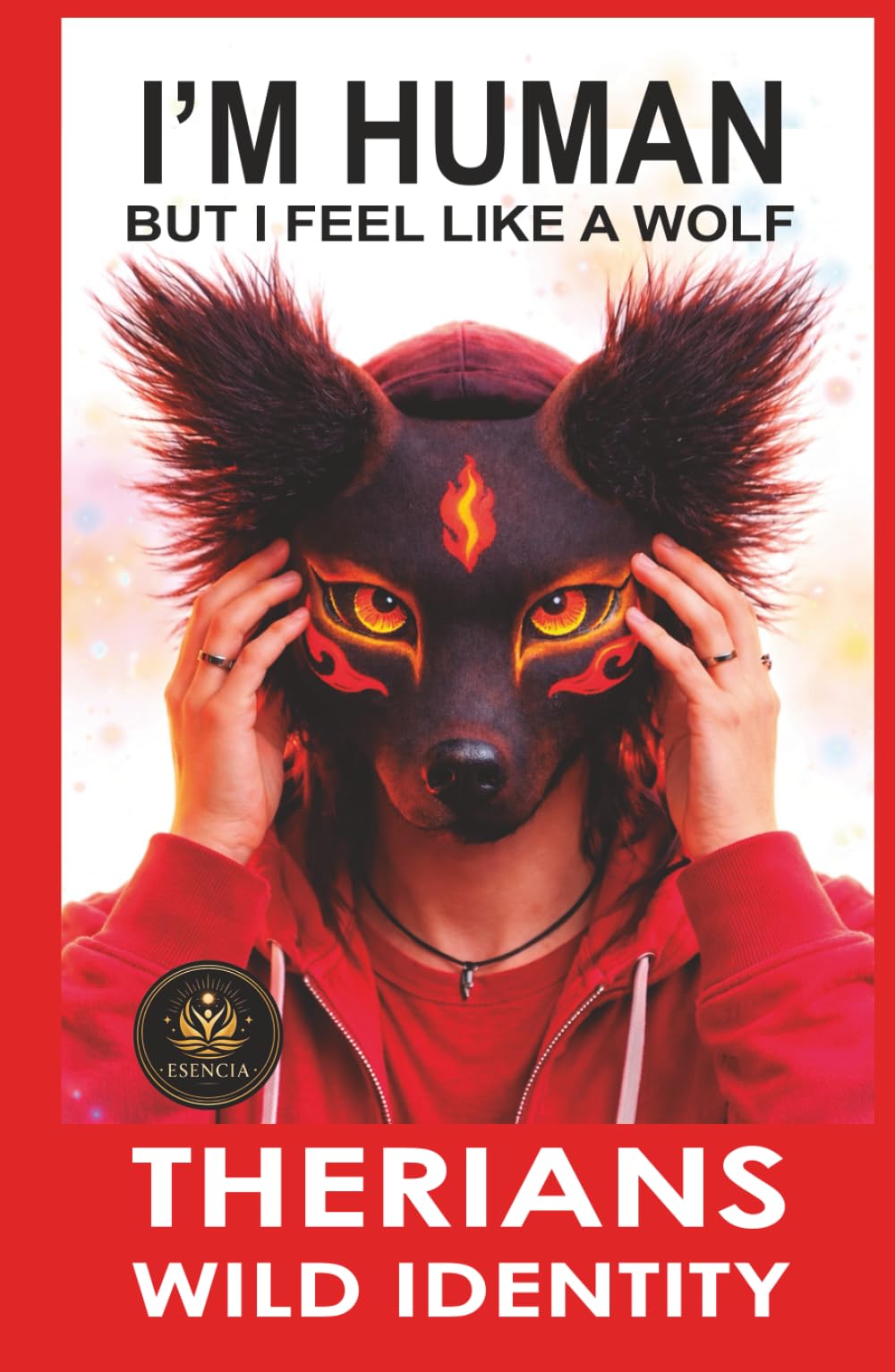 I’M HUMAN… BUT I FEEL LIKE A WOLF: The Therian Phenomenon Explained from the Inside (THERIANS: WILD IDENTITY)