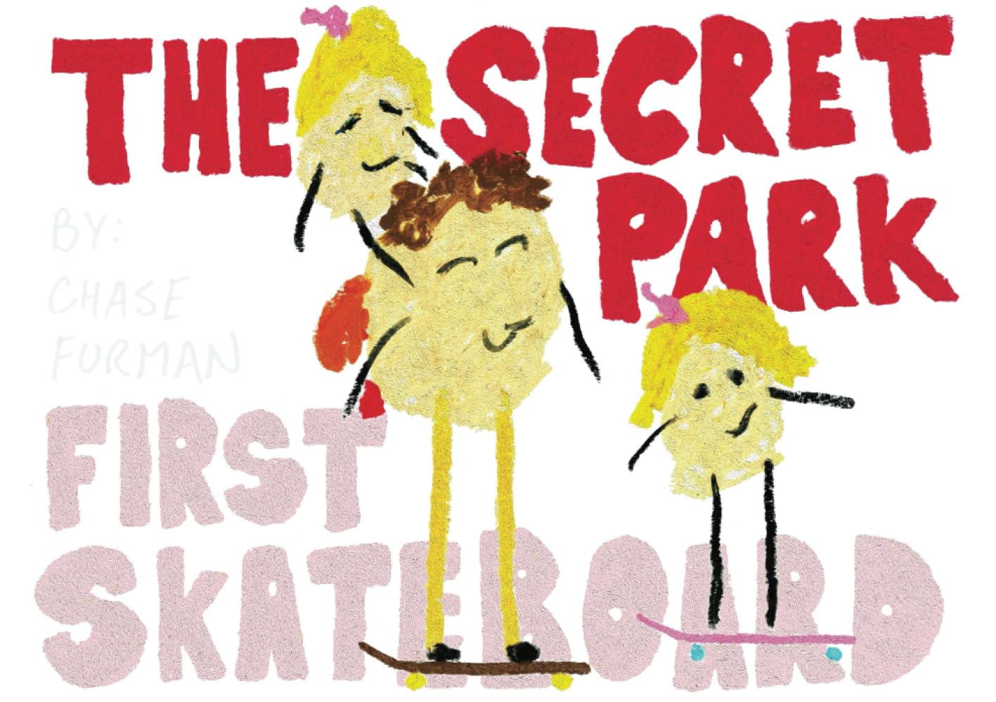 The Secret Park: First Skateboard