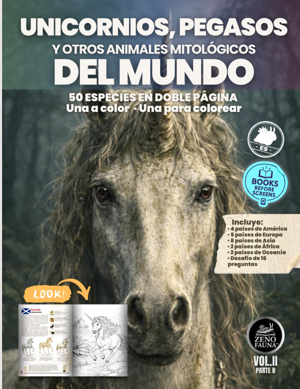 Unicornios, Pegasos y Otros Animales Mitológicos del Mundo: 30 especies en doble página — Una a color y una para colorear