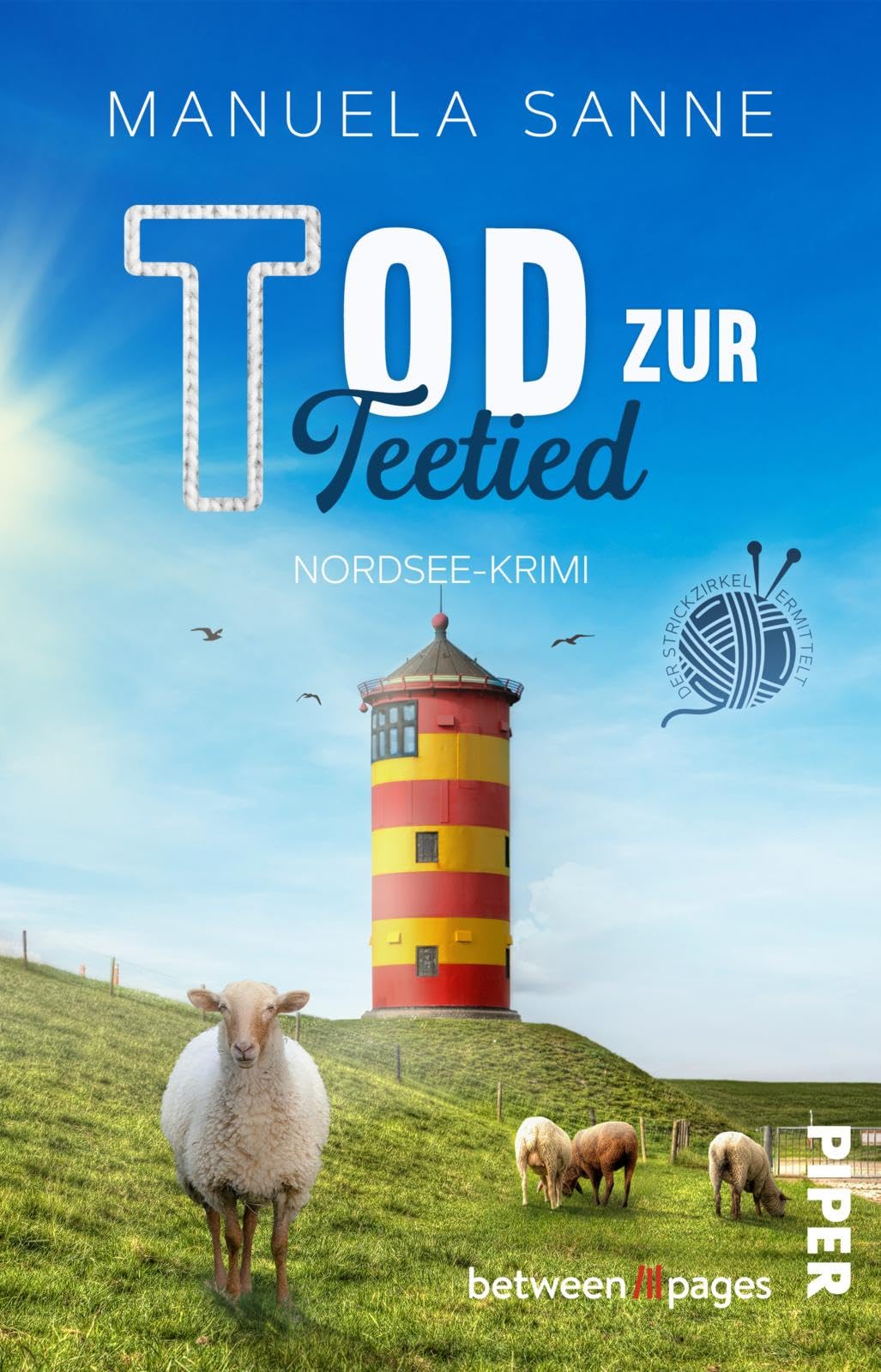 Tod zur Teetied: Nordsee-Krimi | Humorvoll-spannender Krimi um einen ermittelnden Strickclub an der Nordseeküste