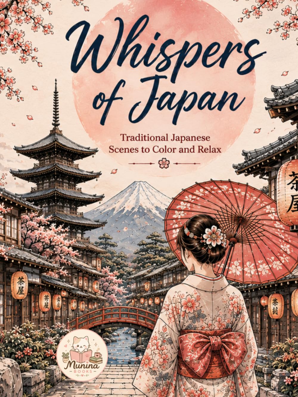 Whispers of Japan: Traditional Japanese Coloring Book: Traditional Japanese Scenes to Color and Relax