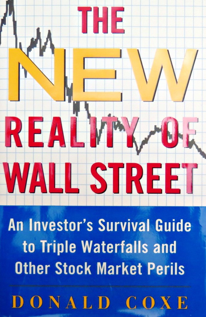 Buy The New Reality of Wall Street: An Investor's Survival Guide to Triple Waterfalls and Other Stock Market Perils — BookShops.in