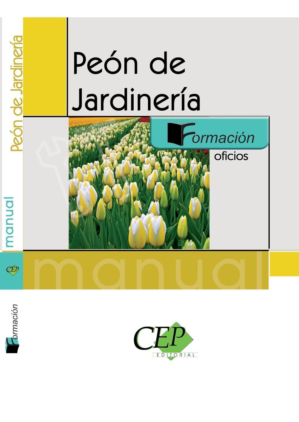 Manual Peón de Jardinería. Formación (Colección 167)
