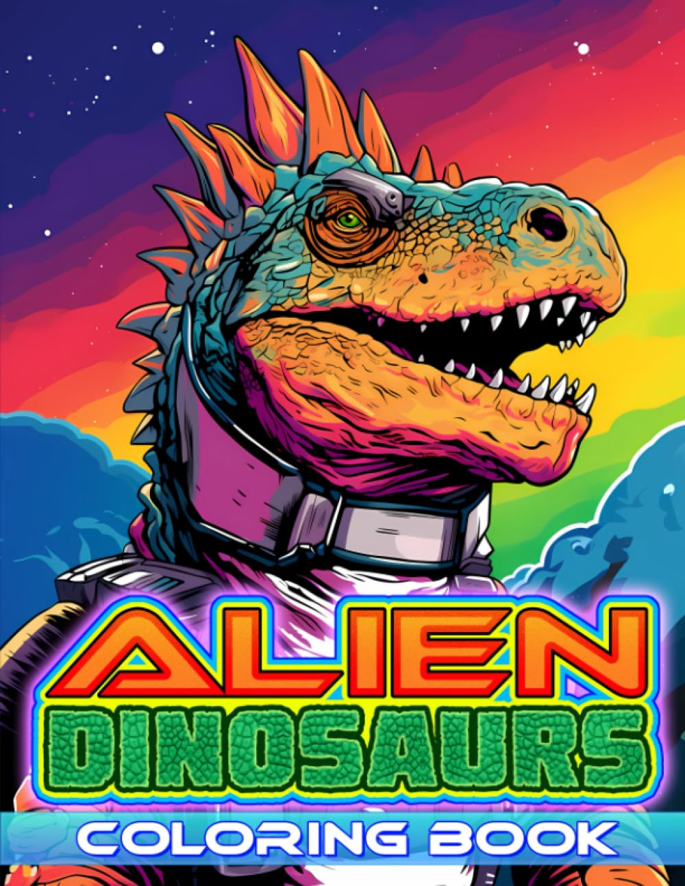 Alien Dinosaurs Coloring Book: Fun and Amazing Coloring Book for Boys Age 8+
