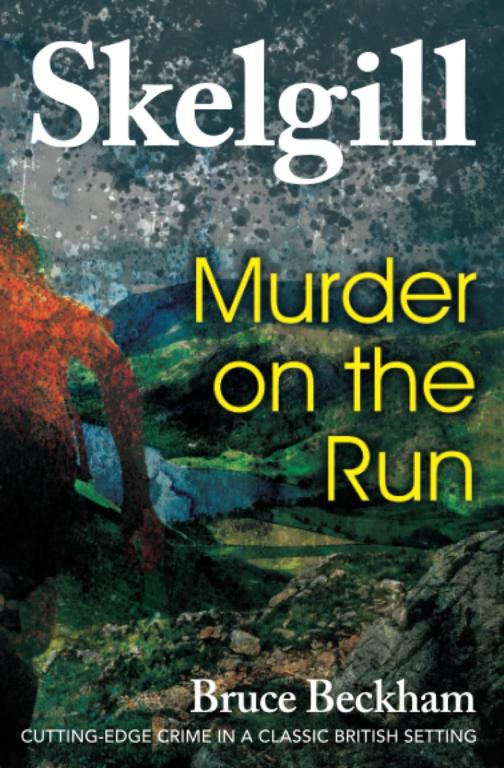 Murder on the Run: Inspector Skelgill Investigates (Detective Inspector Skelgill Investigates)