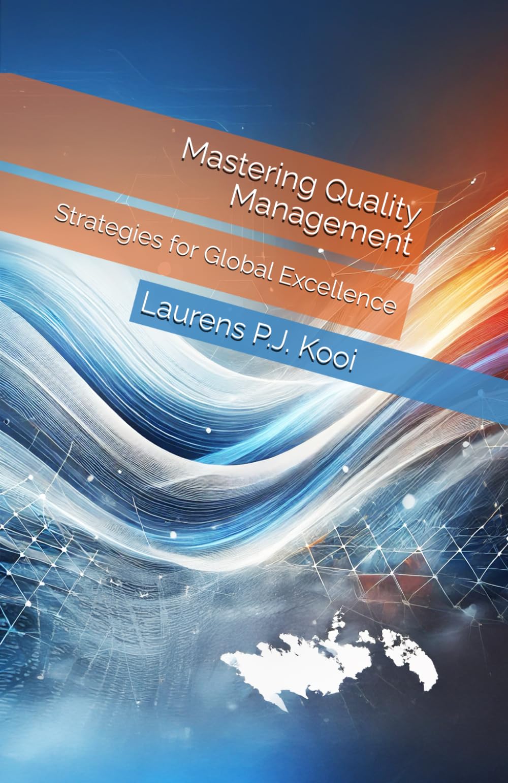 Mastering Quality Management: Strategies for Global Excellence