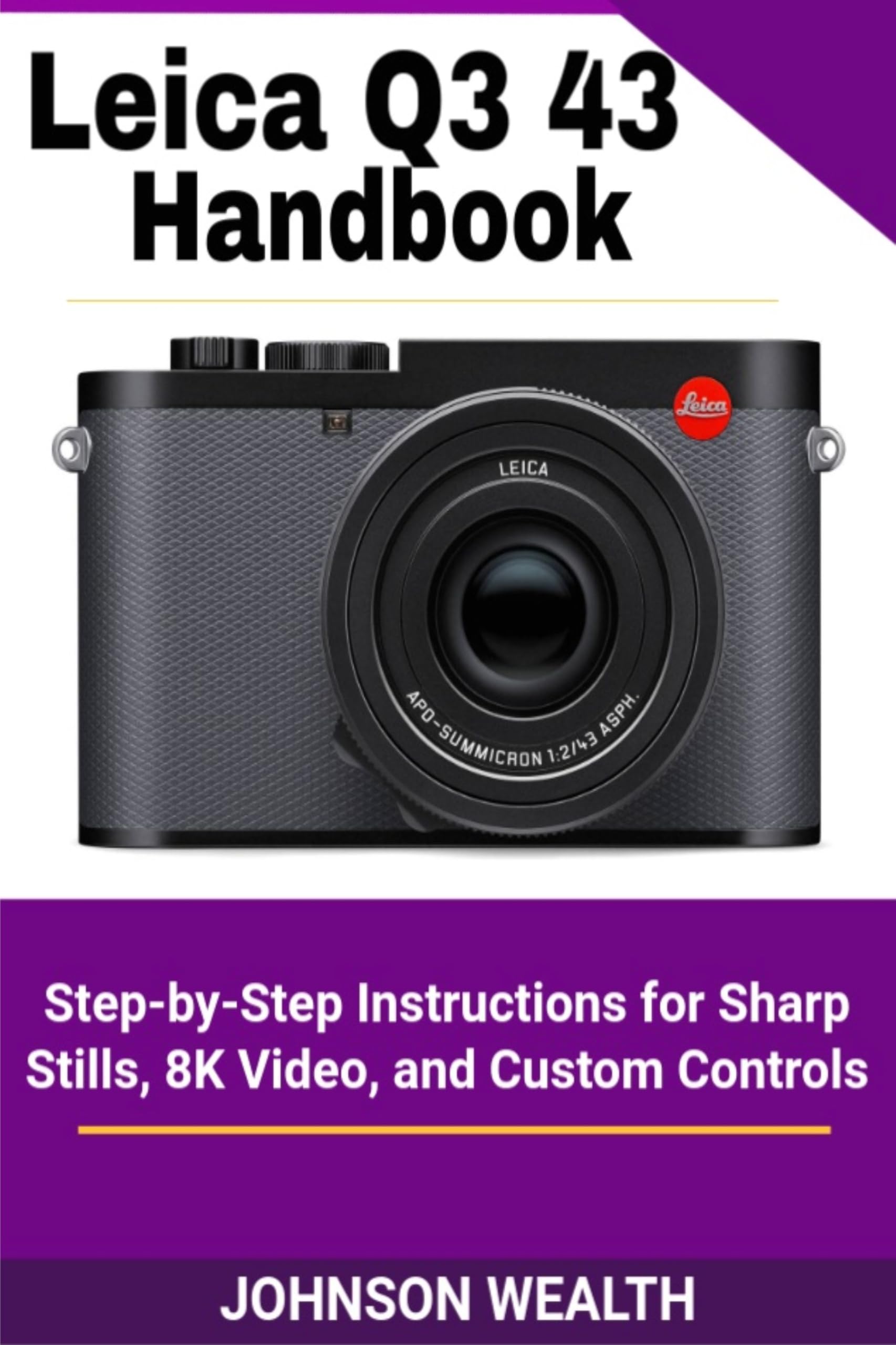 Livre Leica Q3 43 pour configurer les menus et éviter les photos floues