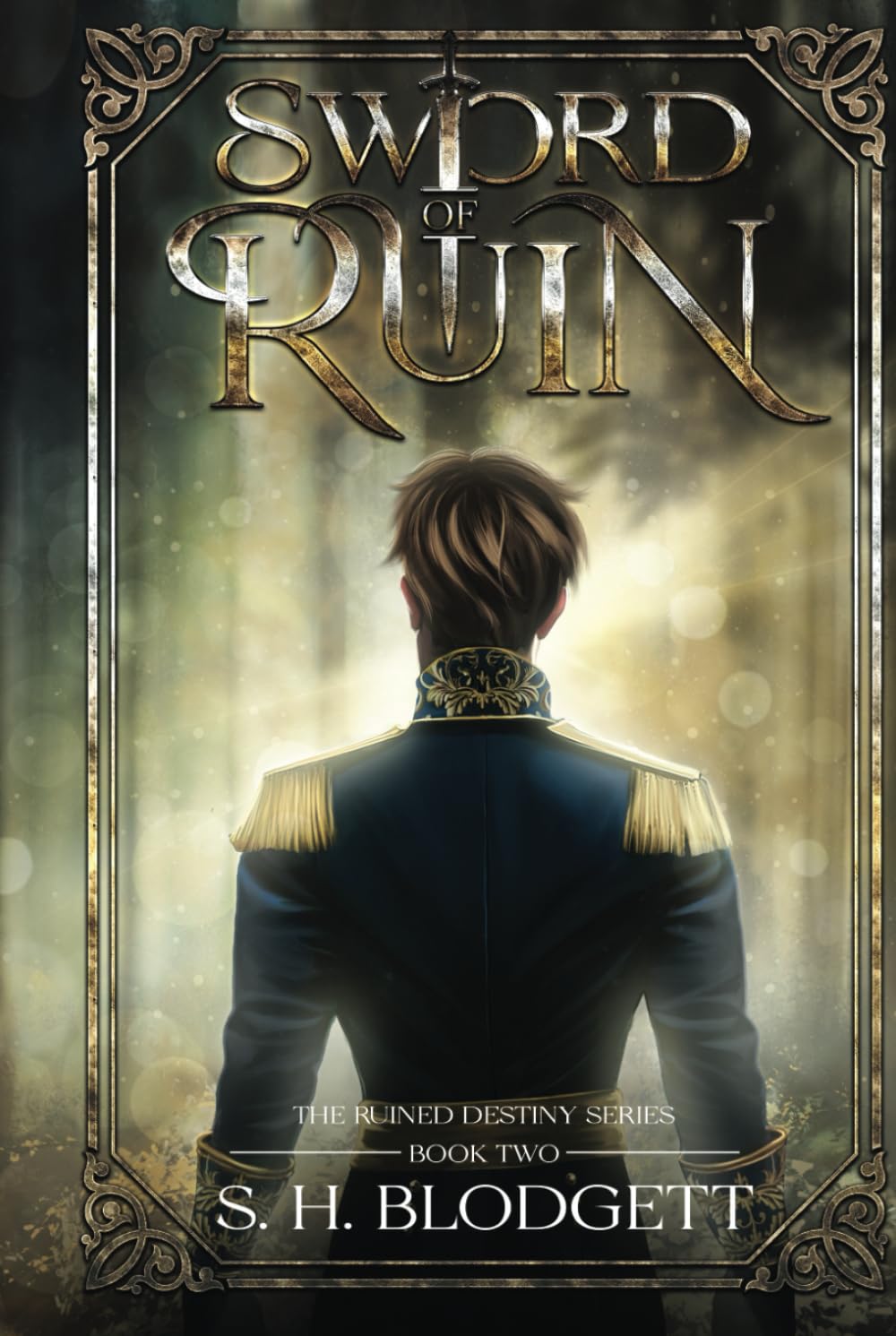 Sword of Ruin: The Ruined Destiny Series
