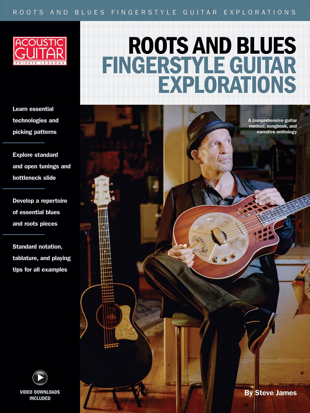 Roots & Blues Fingerstyle Guitar Explorations.: Acoustic Guitar Private Lessons