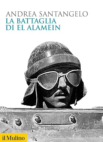 Andrea Santangelo - La battaglia di El Alamein (2020)