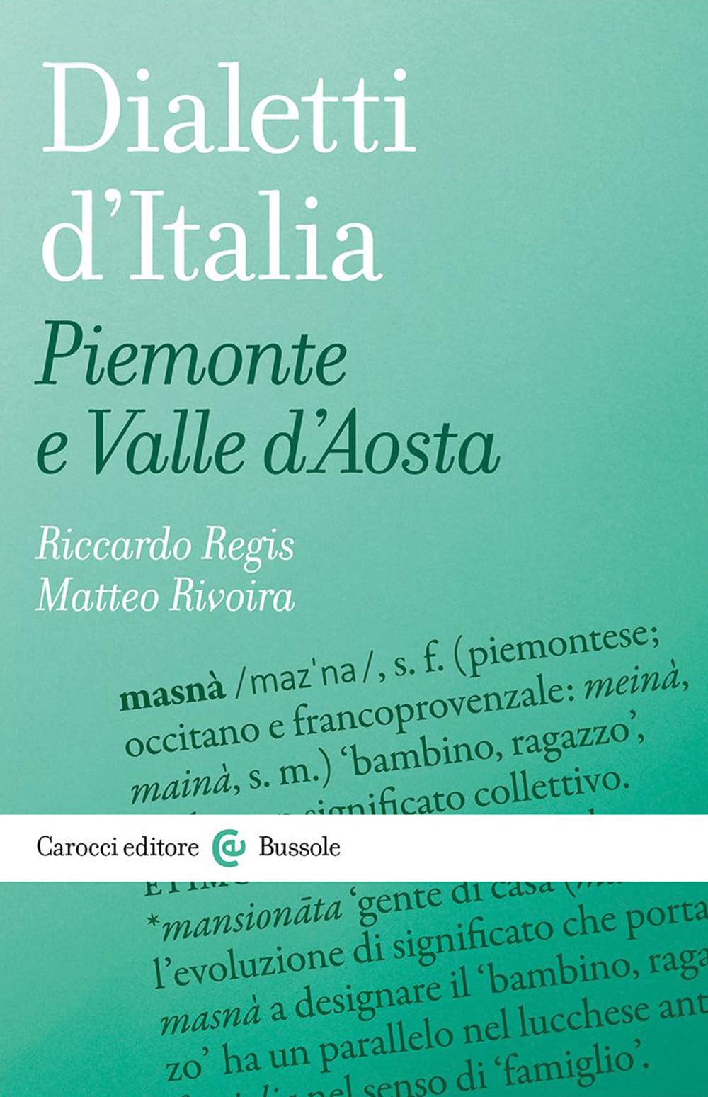 Dialetti D'italia: Piemonte E Valle D'aosta - 4